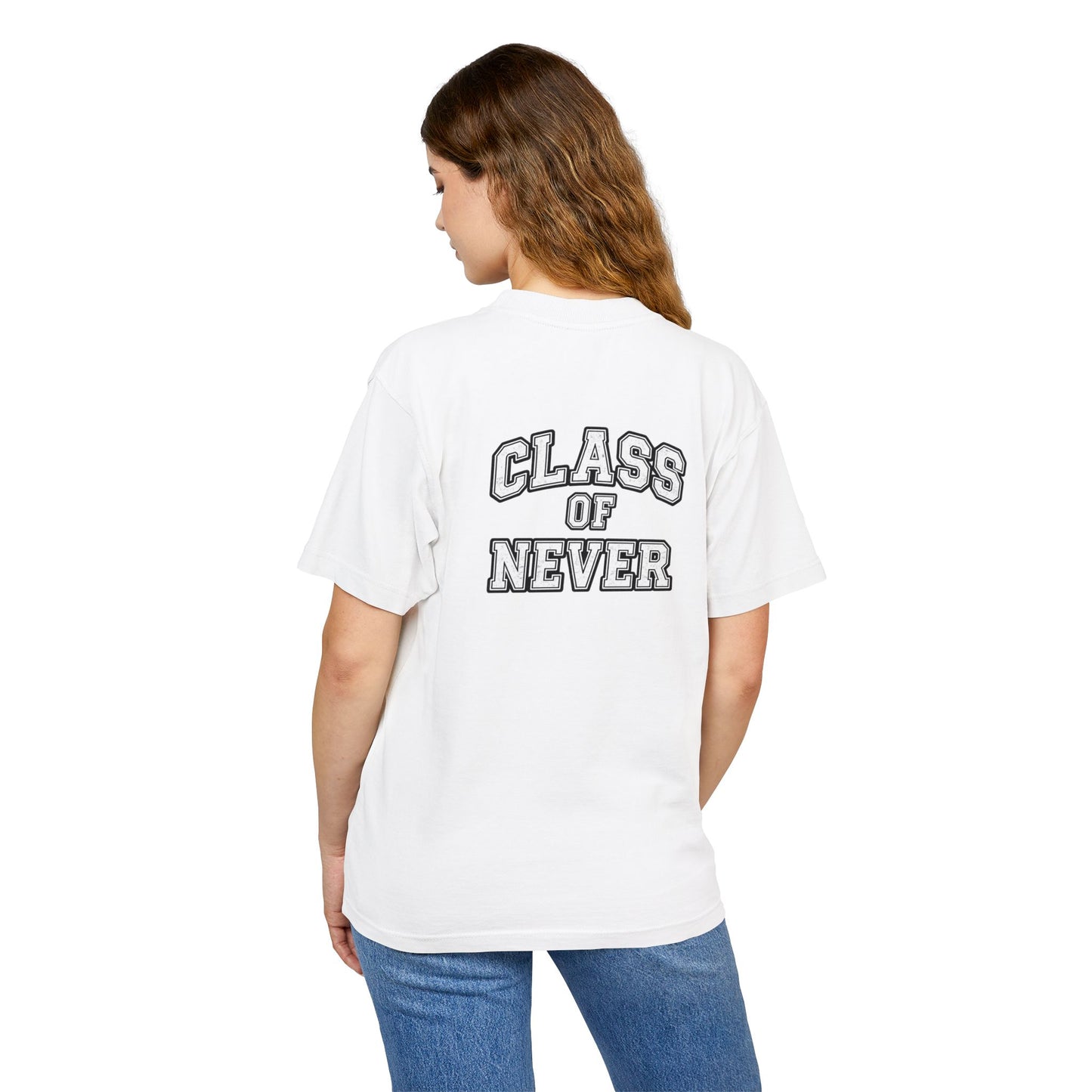 HSNE — Class of Never T-Shirt