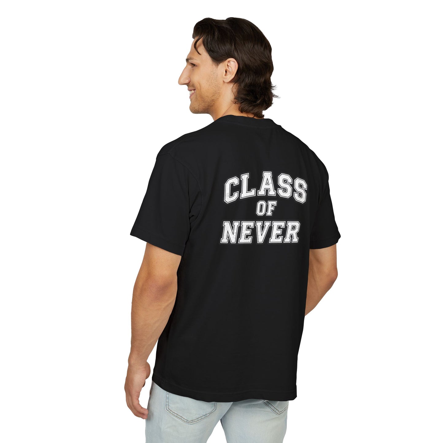 HSNE — Class of Never T-Shirt